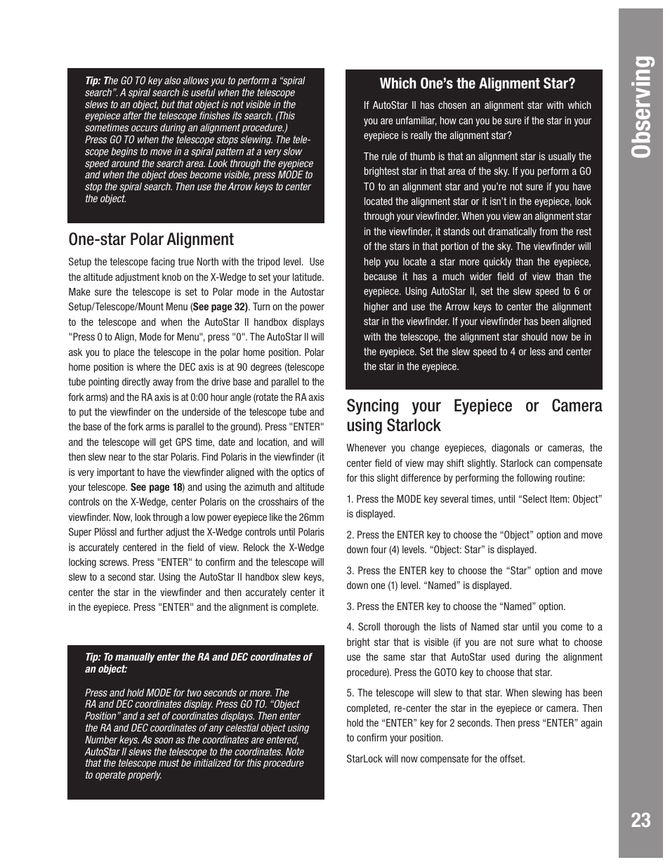 Obser ving, One-star polar alignment, Syncing your eyepiece or camera using starlock | Which one’s the alignment star | Meade Instruments LX600 User Manual | Page 23 / 72
