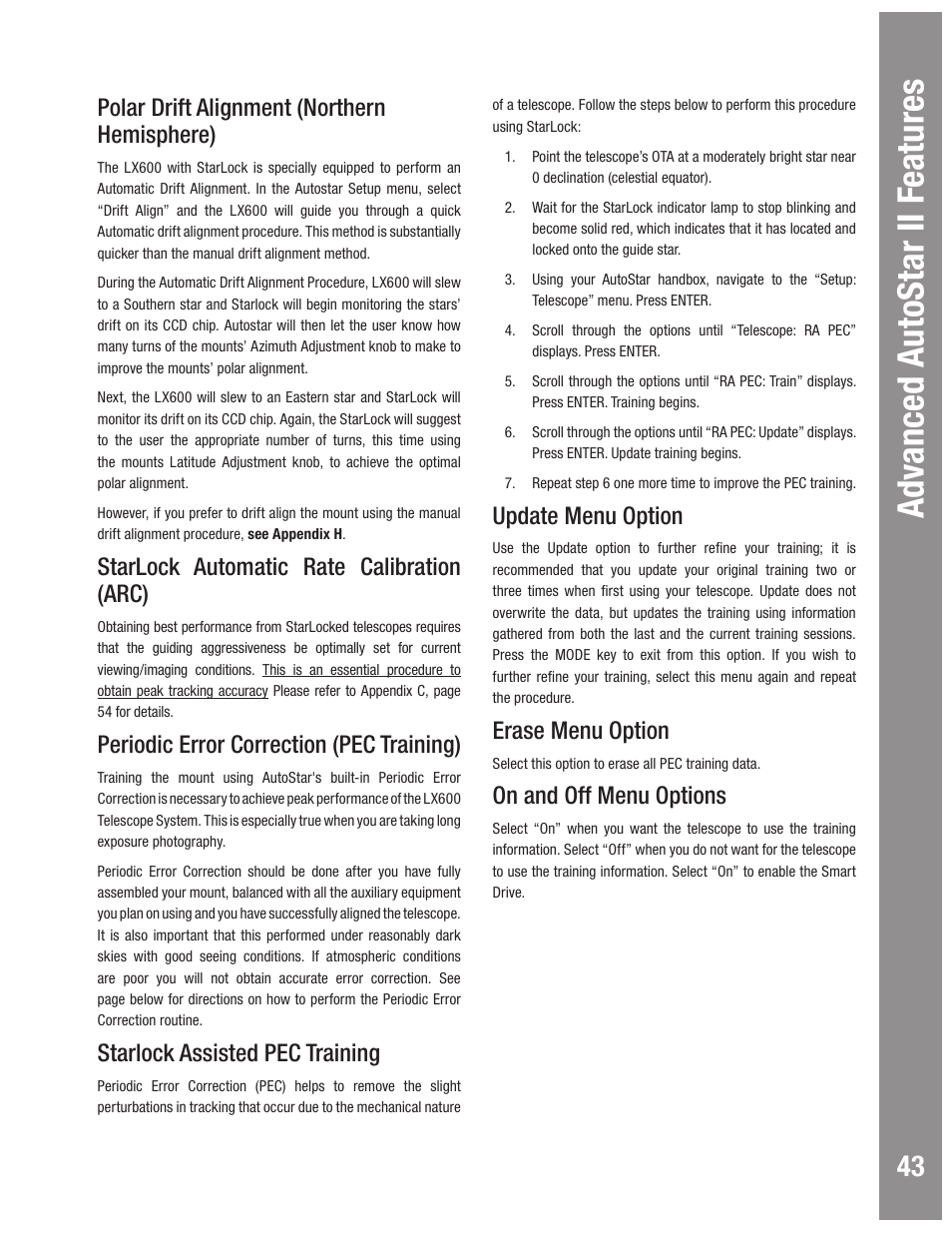 Adv anced autostar ii f eatures, Polar drift alignment (northern hemisphere), Starlock automatic rate calibration (arc) | Periodic error correction (pec training), Starlock assisted pec training, Update menu option, Erase menu option, On and off menu options | Meade Instruments LX600 User Manual | Page 43 / 72