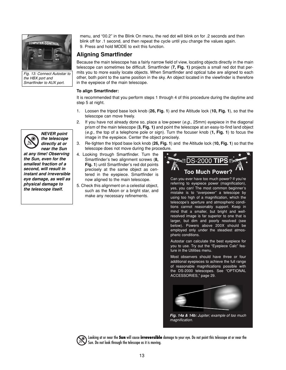 Ds-2000, Tips, Aligning smartfinder | Too much power | Meade Instruments DS-2000 Generation II Telescopes with LNT module User Manual | Page 13 / 48