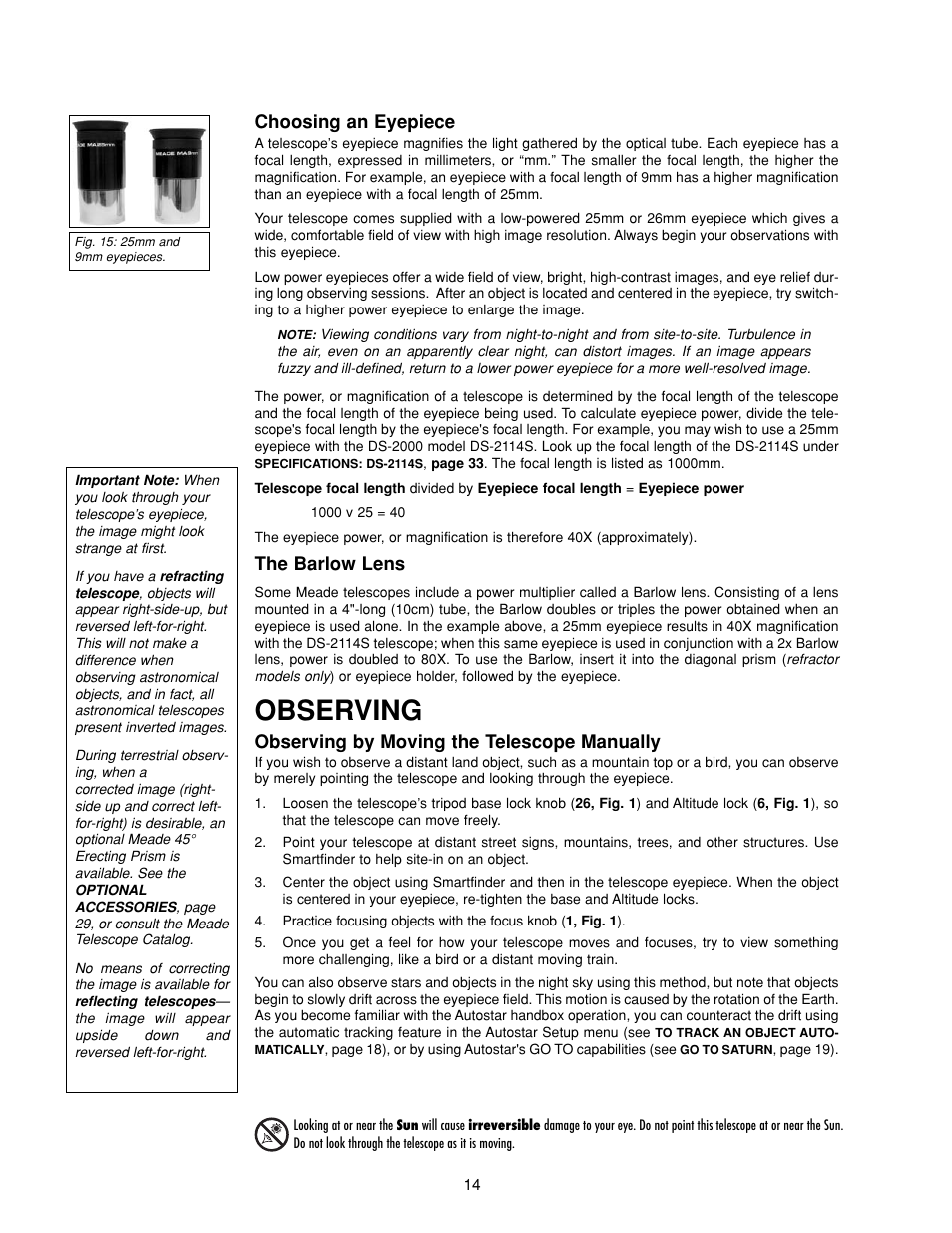Observing, Choosing an eyepiece, The barlow lens | Observing by moving the telescope manually | Meade Instruments DS-2000 Generation II Telescopes with LNT module User Manual | Page 14 / 48