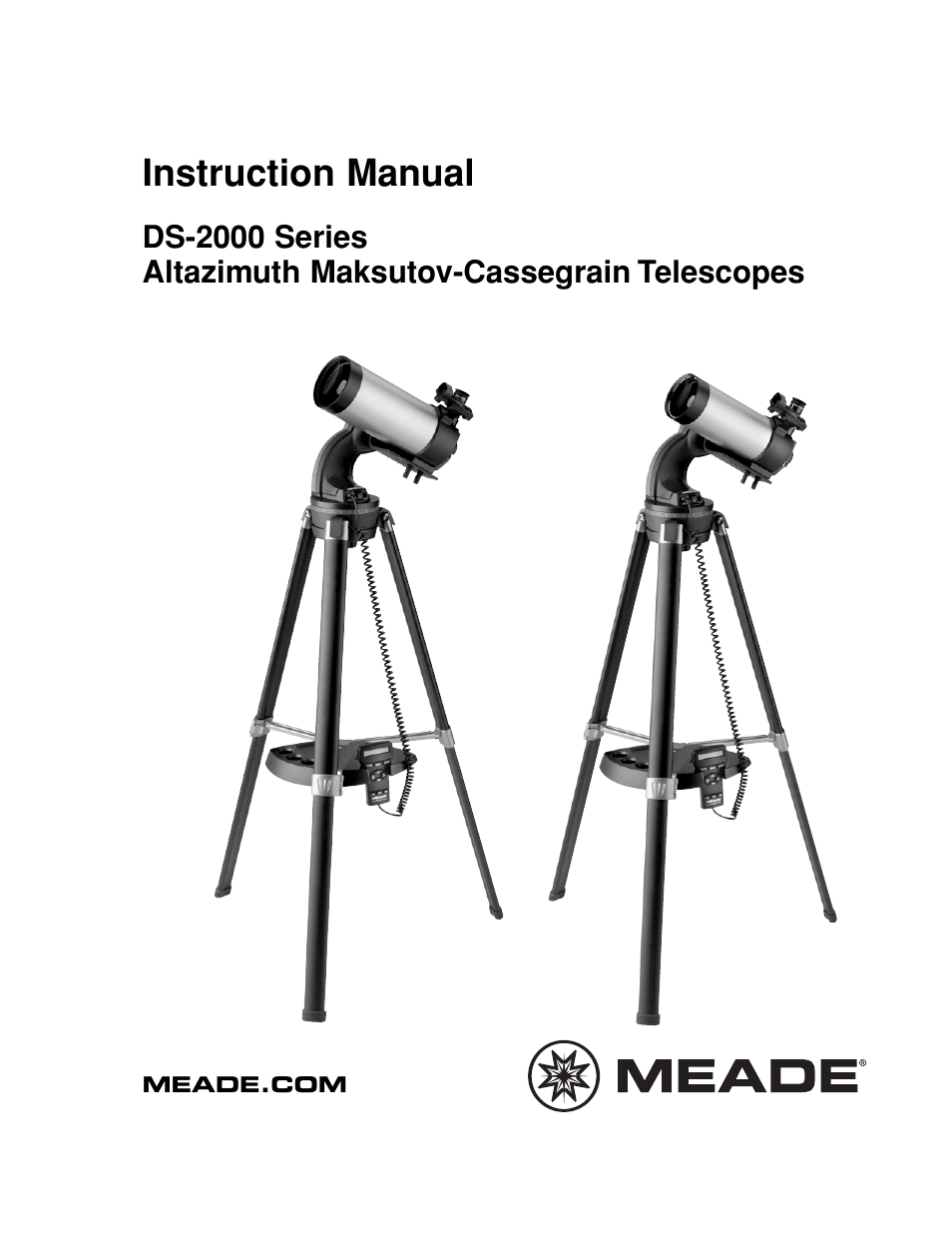 Meade Instruments DS-2000 MAK Generation II Maksutov-Cassegrain Telesopes User Manual | 44 pages