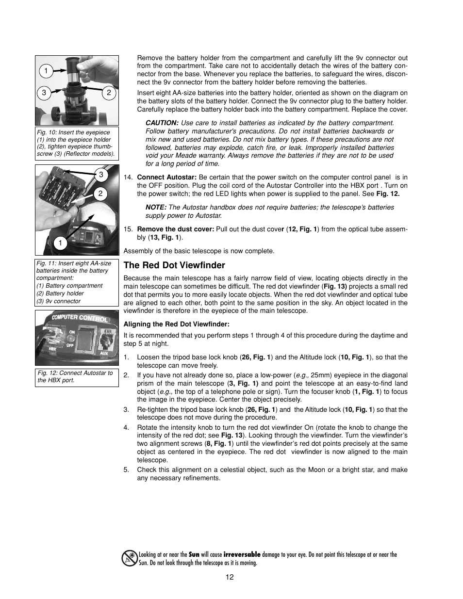 The red dot viewfinder | Meade Instruments DS-2000 MAK Generation II Maksutov-Cassegrain Telesopes User Manual | Page 12 / 44