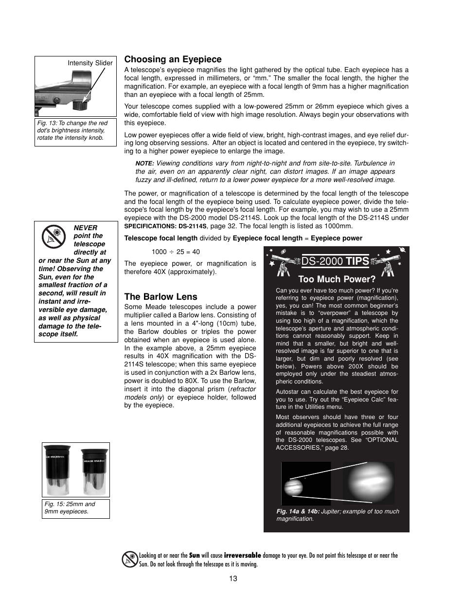 Ds-2000, Tips, Choosing an eyepiece | The barlow lens, Too much power | Meade Instruments DS-2000 MAK Generation II Maksutov-Cassegrain Telesopes User Manual | Page 13 / 44