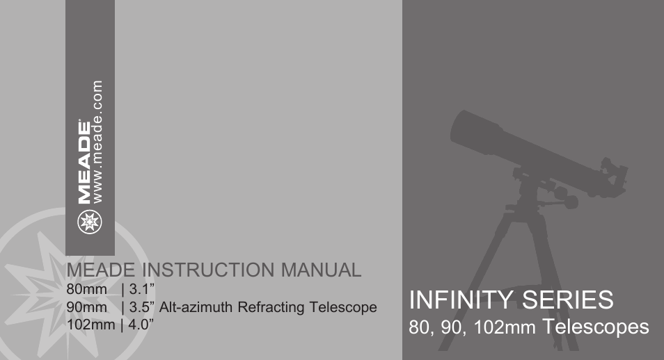 Meade Instruments Infinity 80, 90 and 102mm Refractor User Manual | 20 pages