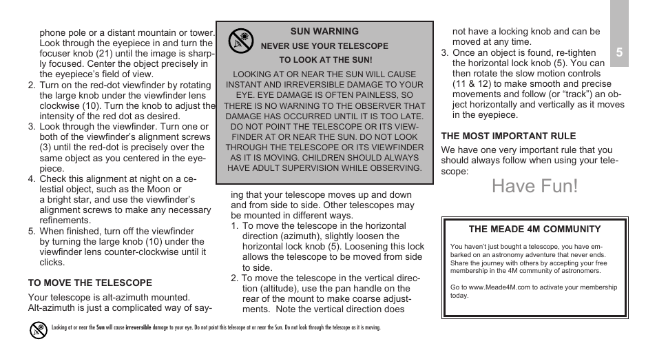 Have fun | Meade Instruments Infinity 80, 90 and 102mm Refractor User Manual | Page 7 / 20