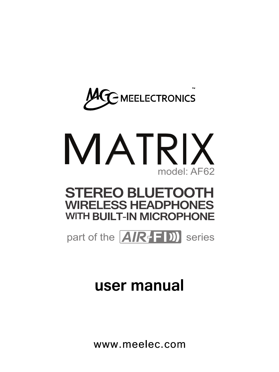 MEElectronics Air-Fi Matrix AF62 User Manual | 30 pages