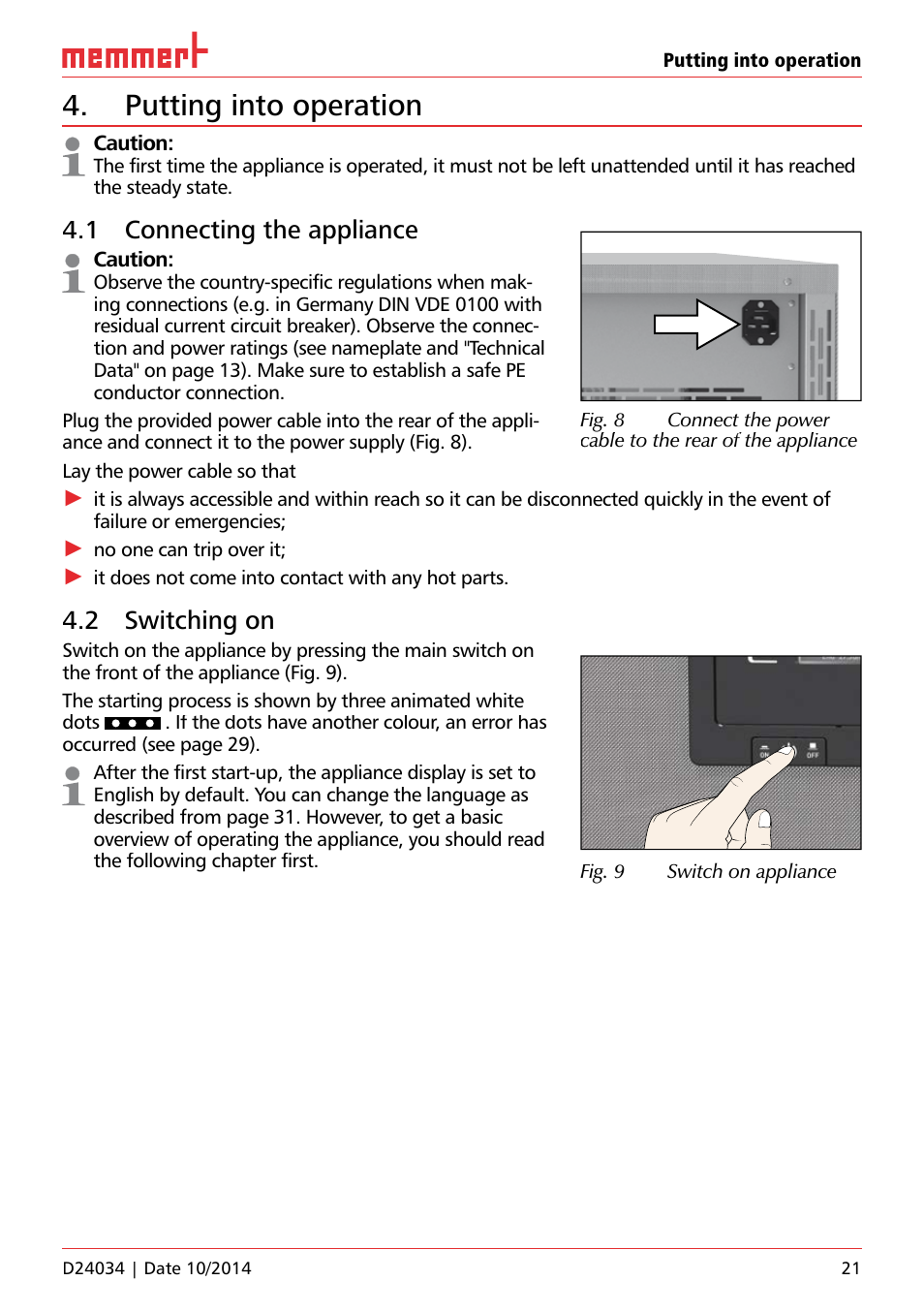 Putting into operation, 1 connecting the appliance, 2 switching on | Caution, No one can trip over it, It does not come into contact with any hot parts, Fig. 9 switch on appliance, Uf 110 | Memmert IPS Peltier-cooled incubators User Manual | Page 21 / 44