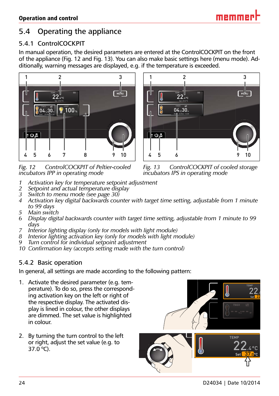 4 operating the appliance, 1 controlcockpit, 2 basic operation | Ich 500, Operation and control, Uf 110 | Memmert IPS Peltier-cooled incubators User Manual | Page 24 / 44