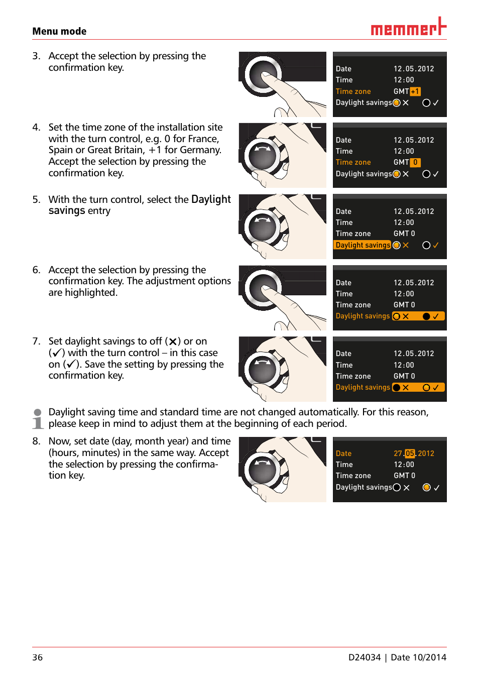 Daylight savings, With the turn control, select the, Entry | Set daylight savings to off () or on, With the turn control – in this case on, Save the setting by pressing the confirmation key, Uf 110 | Memmert IPS Peltier-cooled incubators User Manual | Page 36 / 44