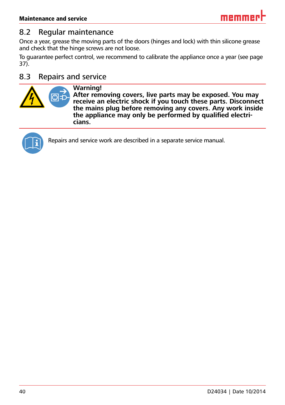2 regular maintenance, 3 repairs and service | Memmert IPS Peltier-cooled incubators User Manual | Page 40 / 44