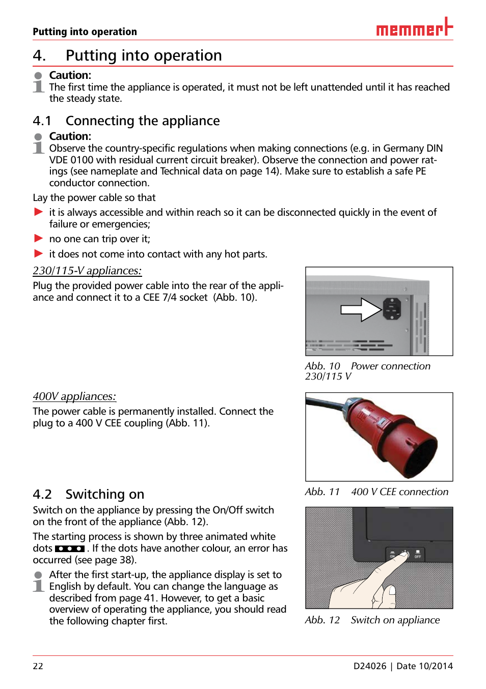 Putting into operation, 1 connecting the appliance, 2 switching on | Caution, 400v appliances, No one can trip over it, It does not come into contact with any hot parts, Abb. 12 switch on appliance, Uf 110 | Memmert Universal ovens U plus, Incubators I plus, Sterilisers S plus User Manual | Page 22 / 60