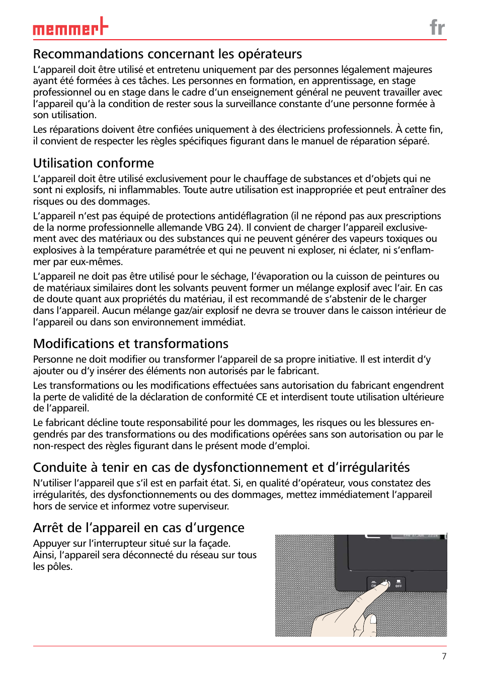 Recommandations concernant les opérateurs, Utilisation conforme, Modifi cations et transformations | Arrêt de l‘appareil en cas d‘urgence | Memmert Universal ovens U, Incubators I, Sterilisers S (Quick Guides) User Manual | Page 7 / 12