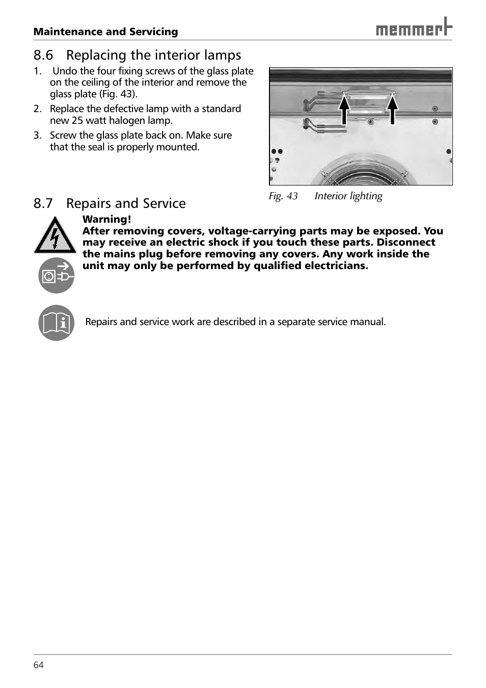 6 replacing the interior lamps, 7 repairs and service | Memmert TTC 256 Temperature test chamber (Generation 2003) User Manual | Page 64 / 68