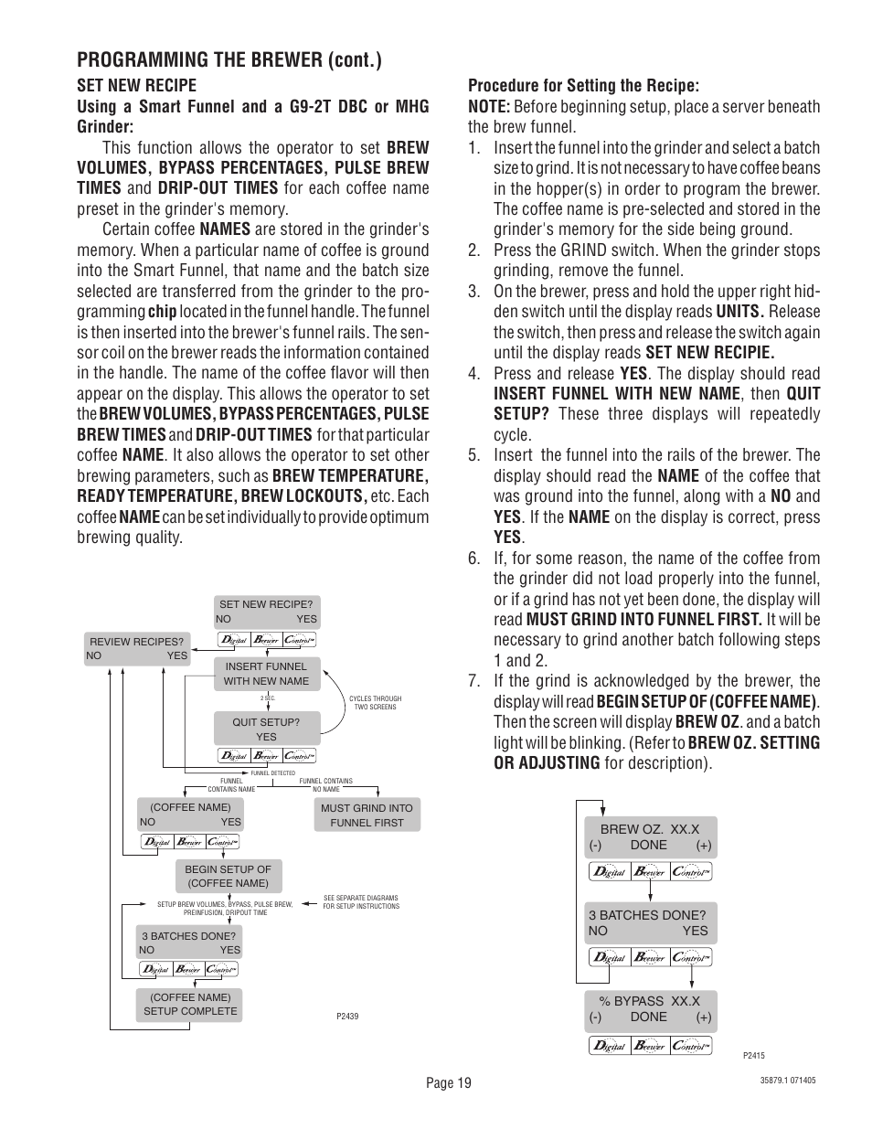 Programming the brewer (cont.) | Bunn W/SMART FUNNEL S/N SNG0033000 & UP User Manual | Page 19 / 54
