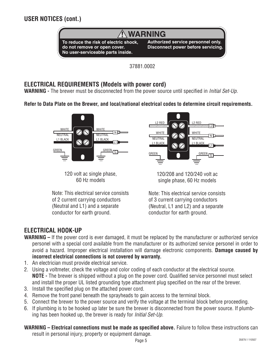 Electrical hook-up, Electrical requirements (models with power cord), User notices (cont.) | Bunn W/SMART FUNNEL S/N SNG0033000 & UP User Manual | Page 5 / 54