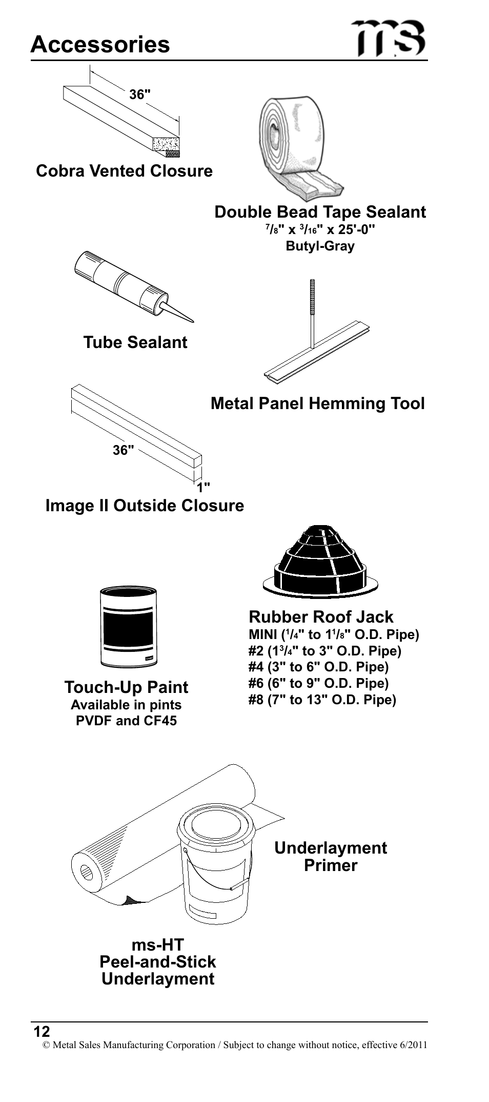 Accessories, Touch-up paint, Metal panel hemming tool rubber roof jack | Image ii outside closure | Metal Sales Image II Installation User Manual | Page 12 / 39