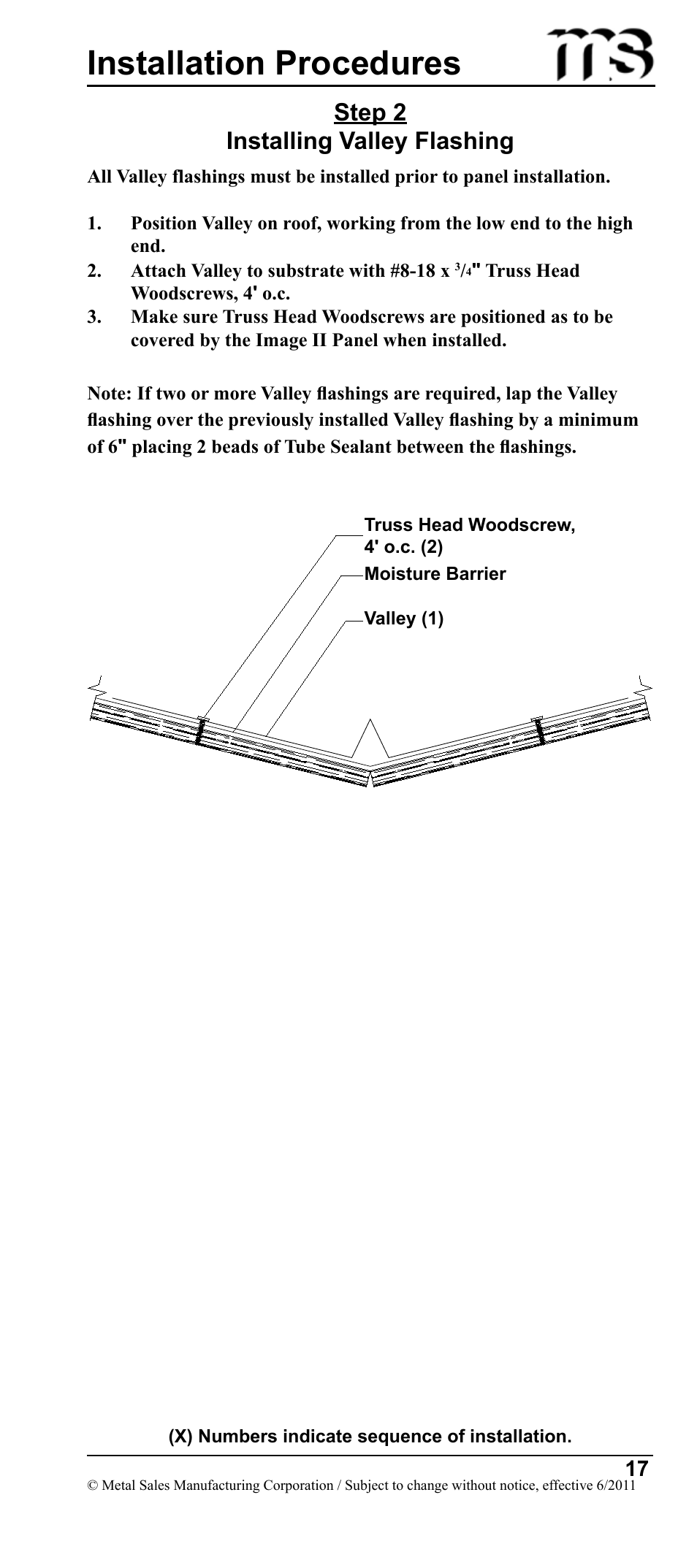 Installation procedures, Step 2 installing valley flashing | Metal Sales Image II Installation User Manual | Page 17 / 39
