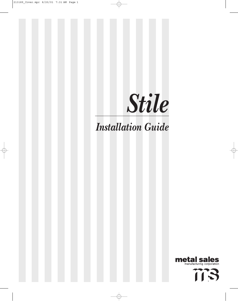 Metal Sales Stile Installation User Manual | 54 pages