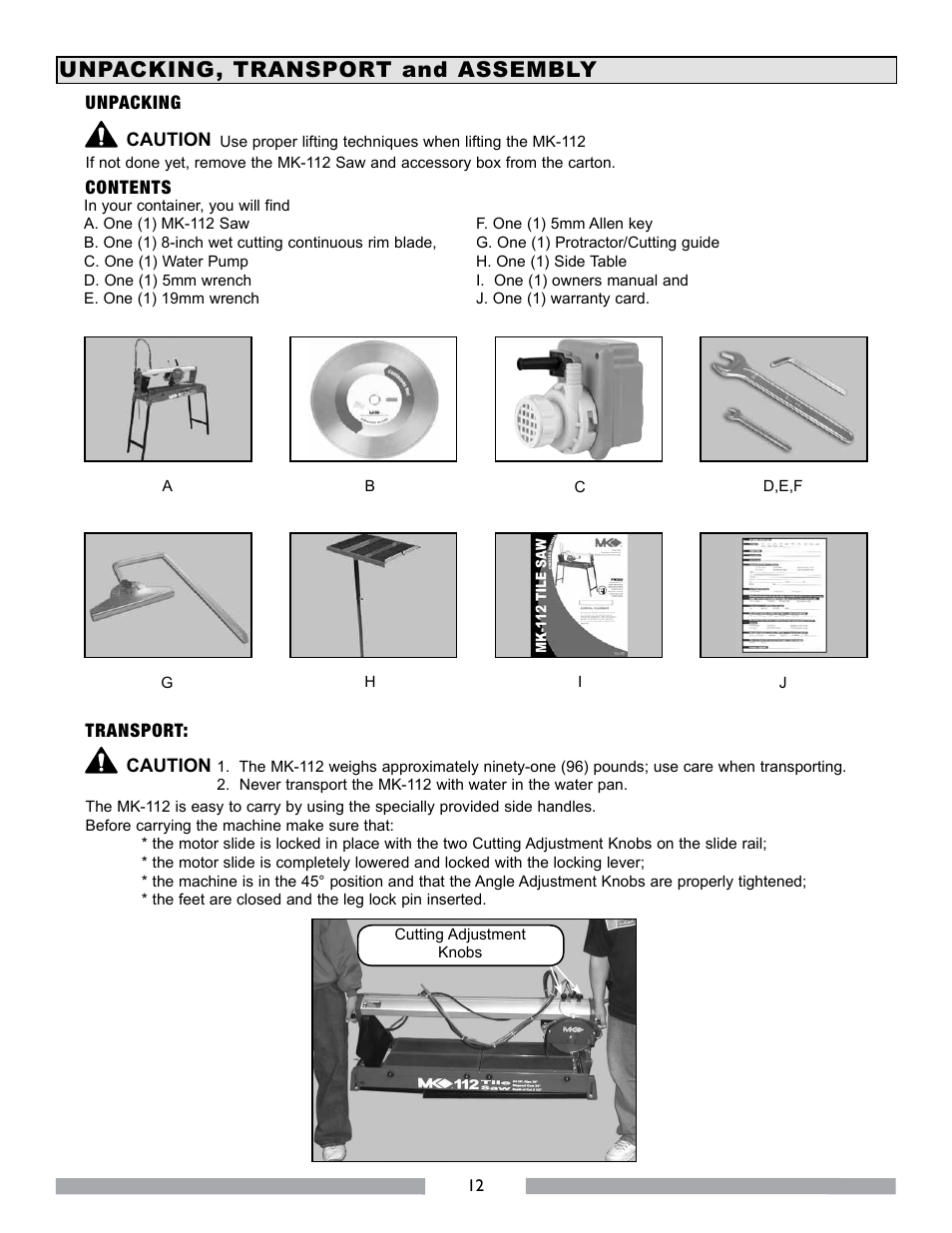 Unpacking, transport and assembly | MK Diamond MK-112 User Manual | Page 12 / 28