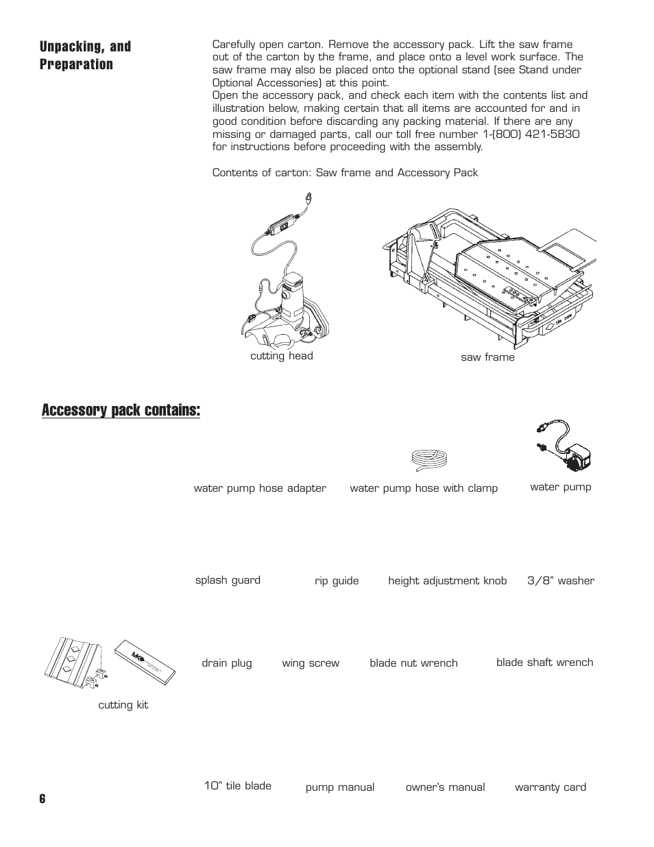 Accessory pack contains, Unpacking, and preparation | MK Diamond MK1070 User Manual | Page 7 / 22