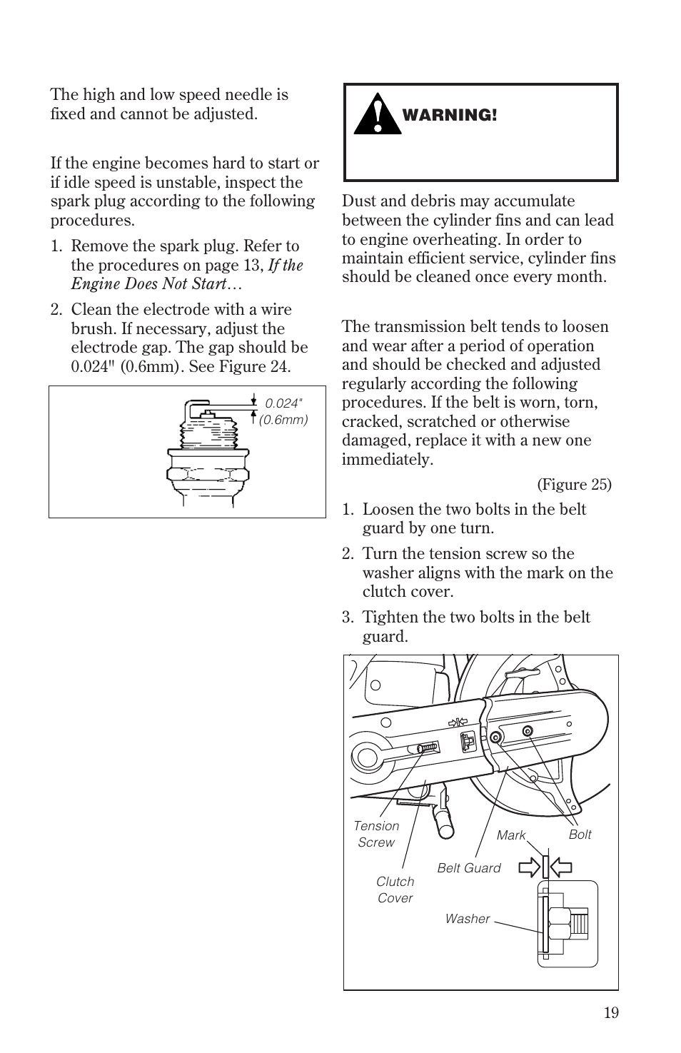High and low speed needle, Spark plug maintenance, Cleaning cylinder fins | Checking the drive belt, Adjusting belt tension | MK Diamond EC7600 User Manual | Page 19 / 28