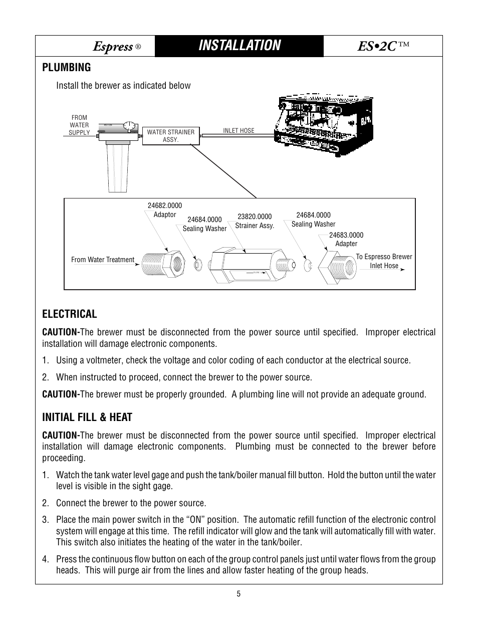Bunn espress, Es•2c, Installation | Plumbing, Electrical, Initial fill & heat | Bunn ESPRESS ES2C User Manual | Page 5 / 17