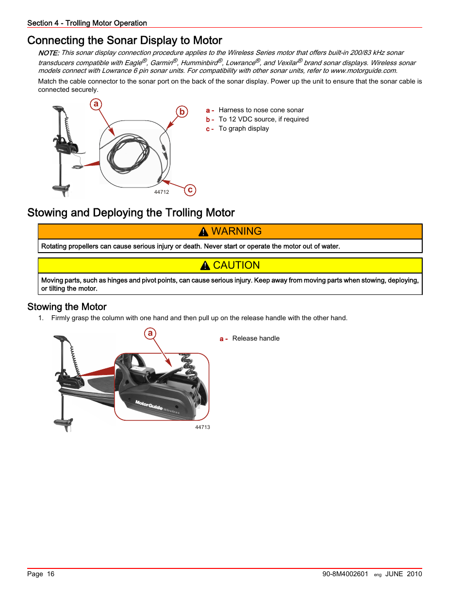 Connecting the sonar display to motor, Stowing and deploying the trolling motor, Stowing the motor | Warning, Caution | MotorGuide Wireless User Manual | Page 20 / 32