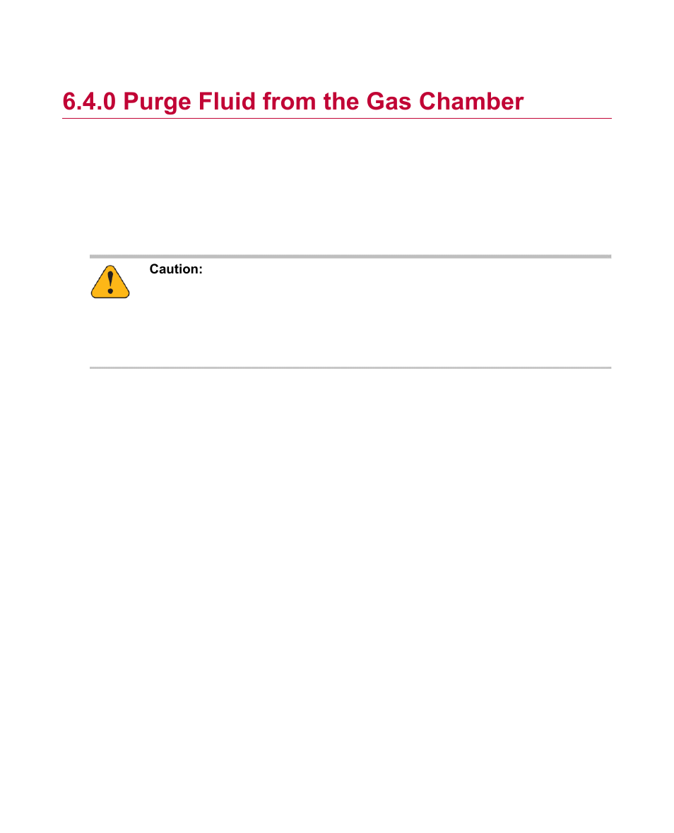 0 purge fluid from the gas chamber, Purge fluid from the gas chamber | MTS Series 111 Accumulator User Manual | Page 37 / 40