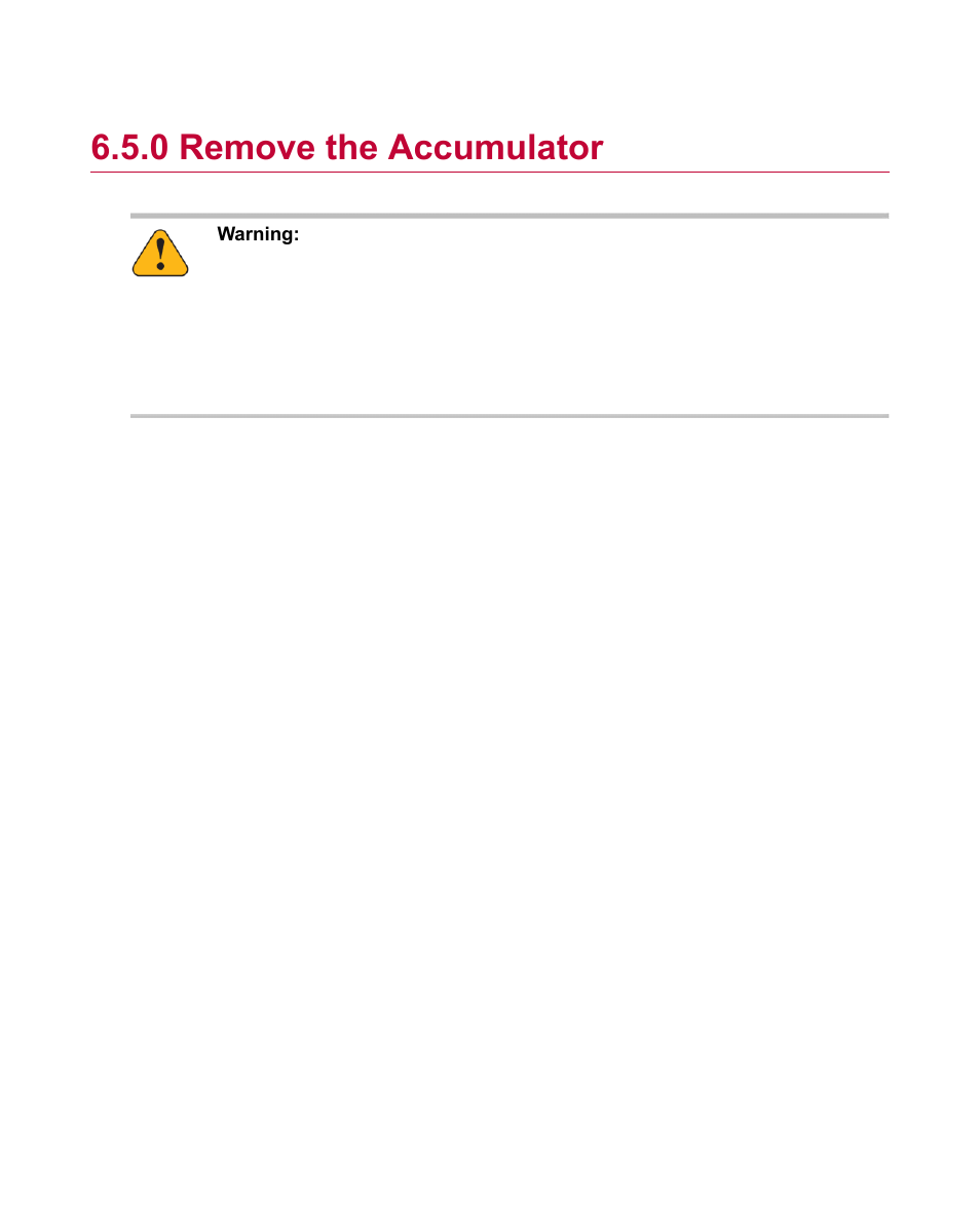 0 remove the accumulator, Remove the accumulator | MTS Series 111 Accumulator User Manual | Page 38 / 40