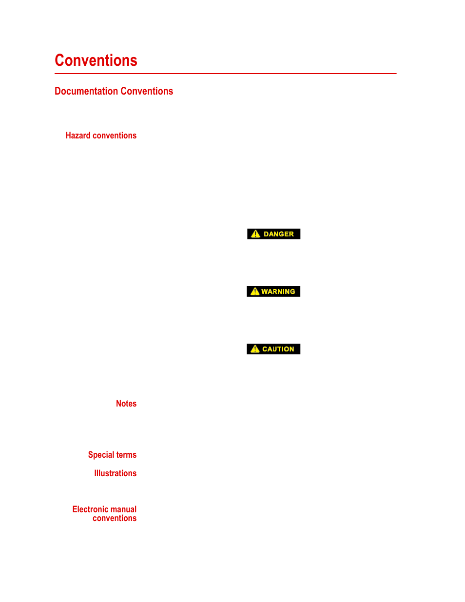 Conventions, Documentation conventions, Hazard conventions | Notes, Special terms, Illustrations, Electronic manual conventions, Conventions 10, Documentation conventions 10 | MTS Series 249G2 Swivels User Manual | Page 10 / 34