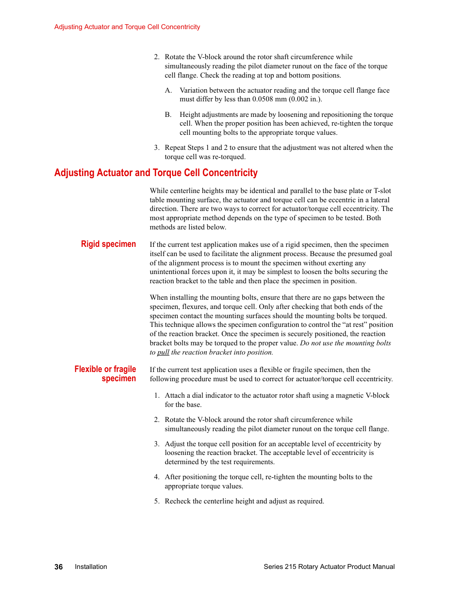 Adjusting actuator and torque cell concentricity, Rigid specimen, Flexible or fragile specimen | MTS Series 215 Rotary Actuator User Manual | Page 36 / 68