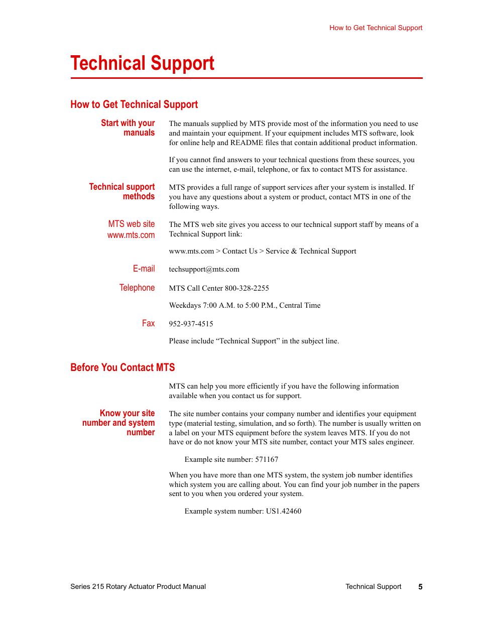 Technical support, How to get technical support, Start with your manuals | Technical support methods, Before you contact mts, Know your site number and system number, Technical support 5 | MTS Series 215 Rotary Actuator User Manual | Page 5 / 68