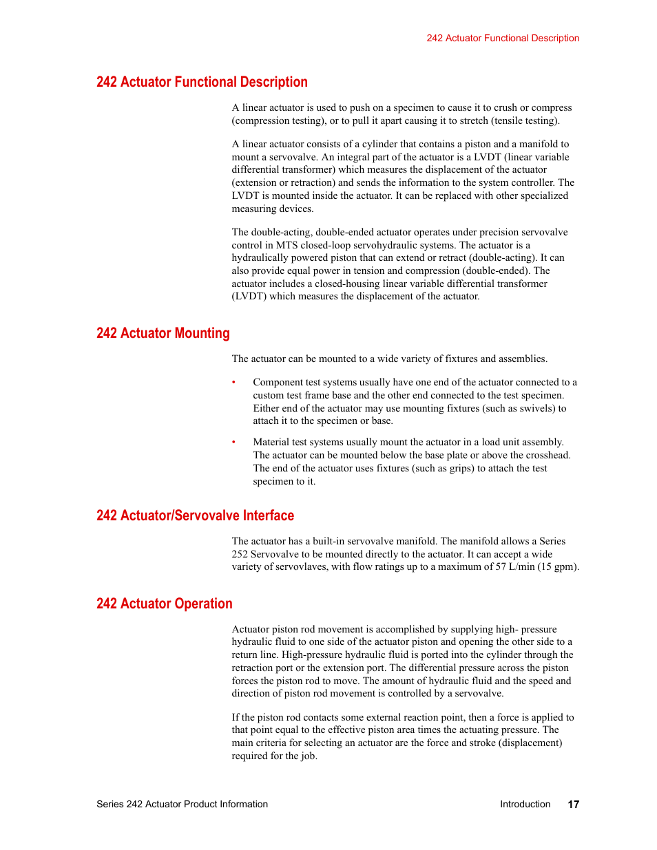 242 actuator functional description, 242 actuator mounting, 242 actuator/servovalve interface | 242 actuator operation, 242 actuator functional description 17, 242 actuator mounting 17, 242 actuator/servovalve interface 17, 242 actuator operation 17 | MTS Series 242 Actuators User Manual | Page 17 / 40