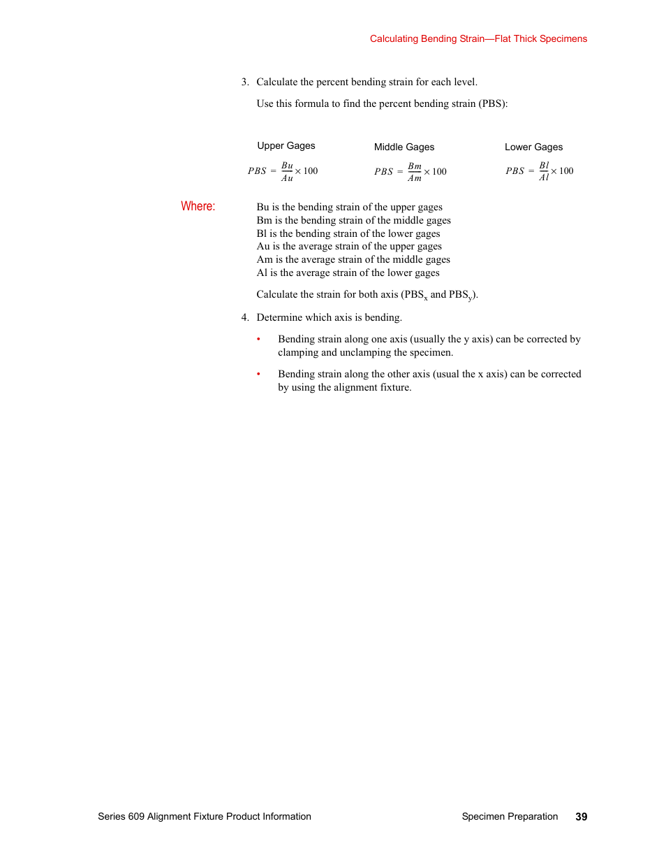 Where | MTS Series 609 Alignment Fixture User Manual | Page 39 / 70