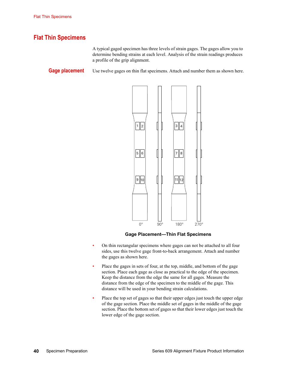 Flat thin specimens, Flat thin specimens 40, Gage placement | MTS Series 609 Alignment Fixture User Manual | Page 40 / 70
