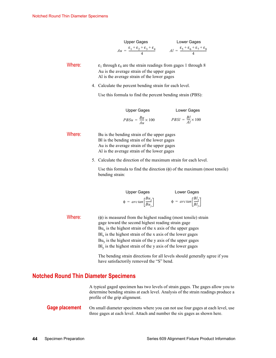 Notched round thin diameter specimens, Notched round thin diameter specimens 44, Where | Gage placement | MTS Series 609 Alignment Fixture User Manual | Page 44 / 70