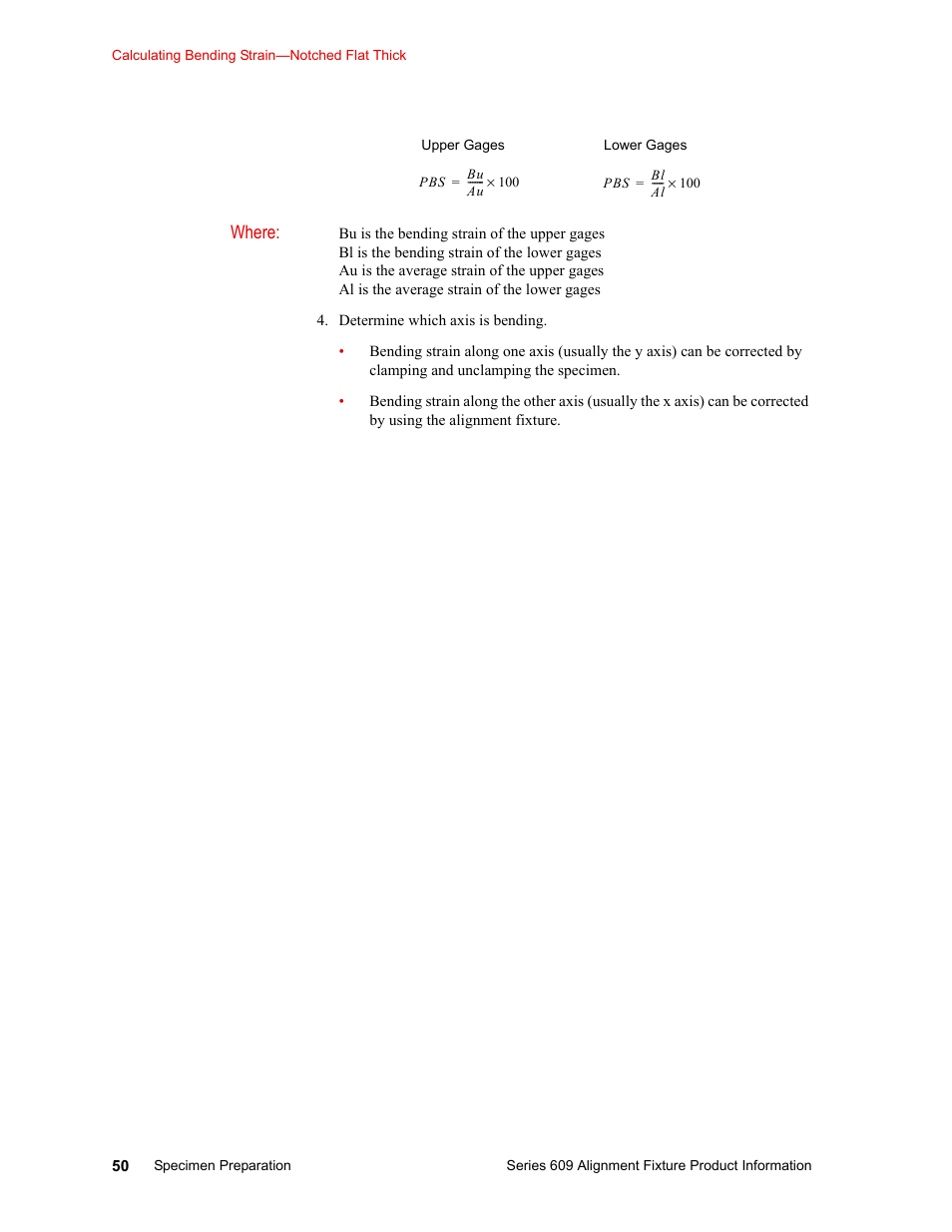 Where | MTS Series 609 Alignment Fixture User Manual | Page 50 / 70