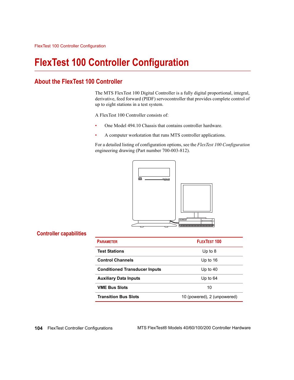 Flextest 100 controller configuration, About the flextest 100 controller, Flextest 100 controller configuration 104 | Controller capabilities | MTS FlexTest Models 200 User Manual | Page 104 / 344