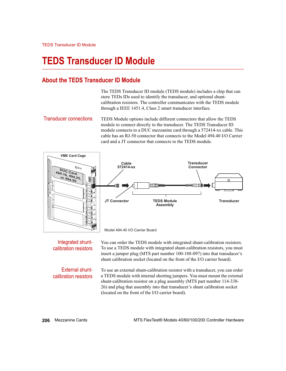 Teds transducer id module, About the teds transducer id module, Teds transducer id module 206 | Transducer connections, Integrated shunt- calibration resistors, External shunt- calibration resistors | MTS FlexTest Models 200 User Manual | Page 206 / 344