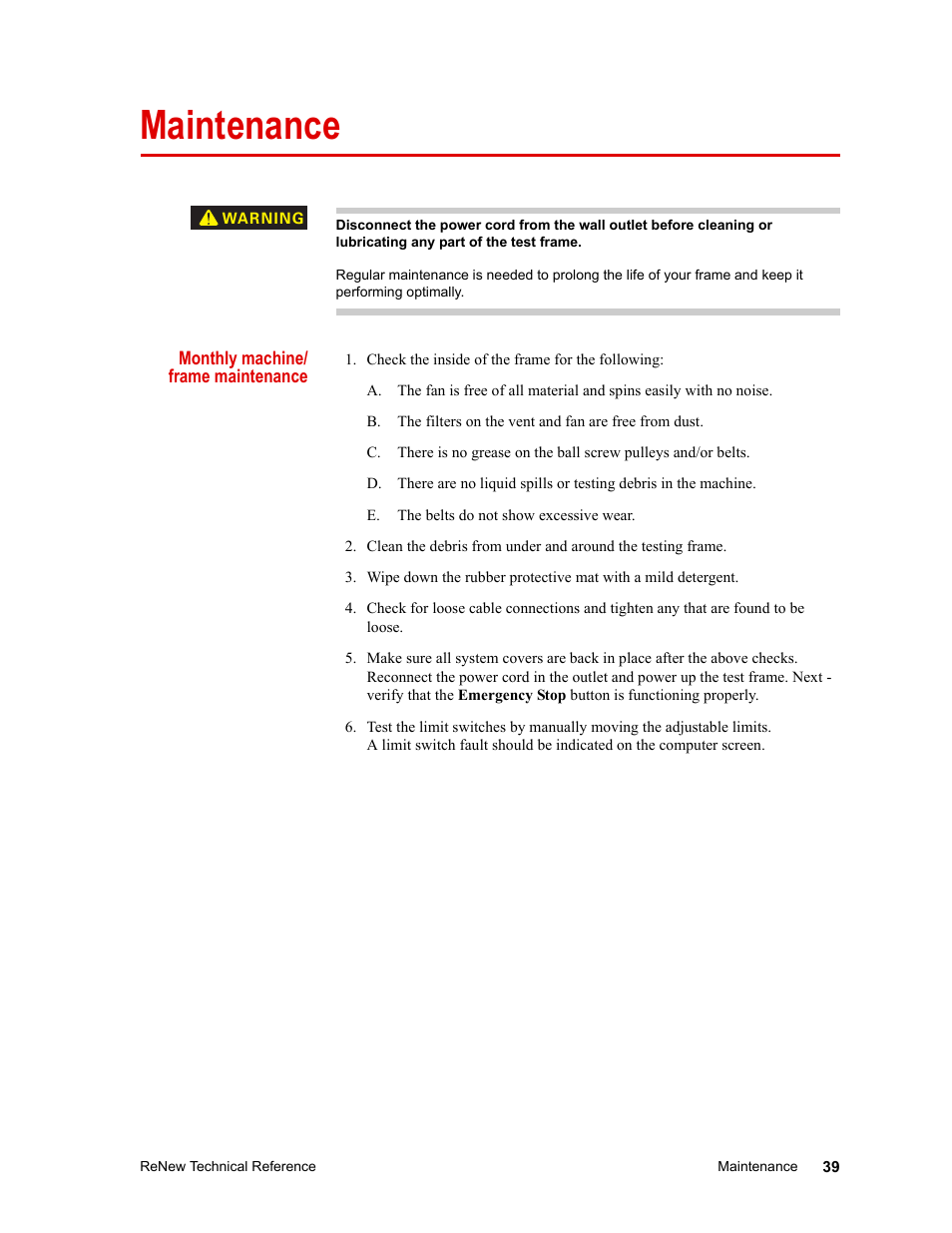 Maintenance, Monthly machine/ frame maintenance, Maintenance 39 | MTS ReNew Technical Reference User Manual | Page 39 / 50