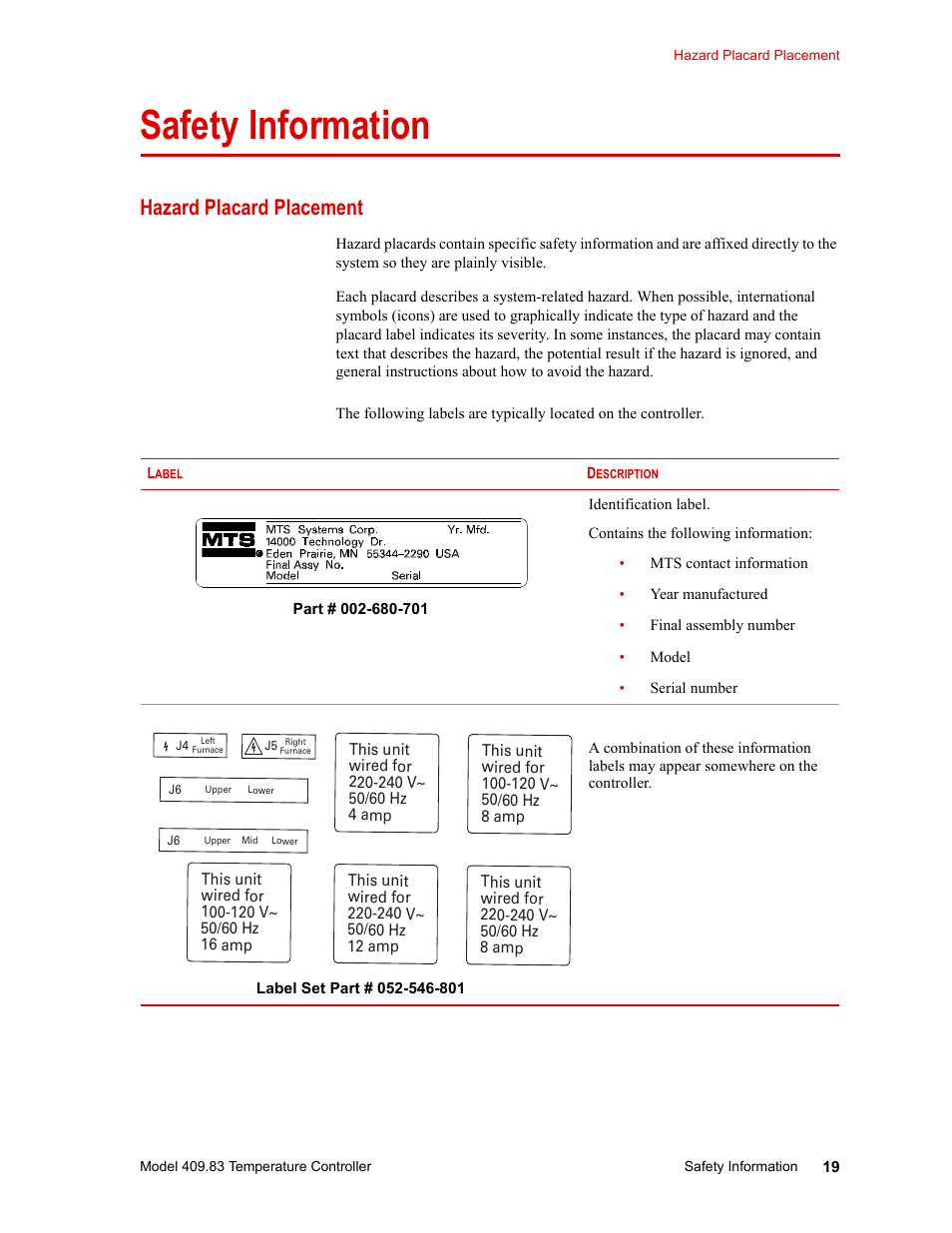 Safety information, Hazard placard placement, Safety information 19 | Hazard placard placement 19 | MTS Model 409.83 Temperature Controller User Manual | Page 19 / 40