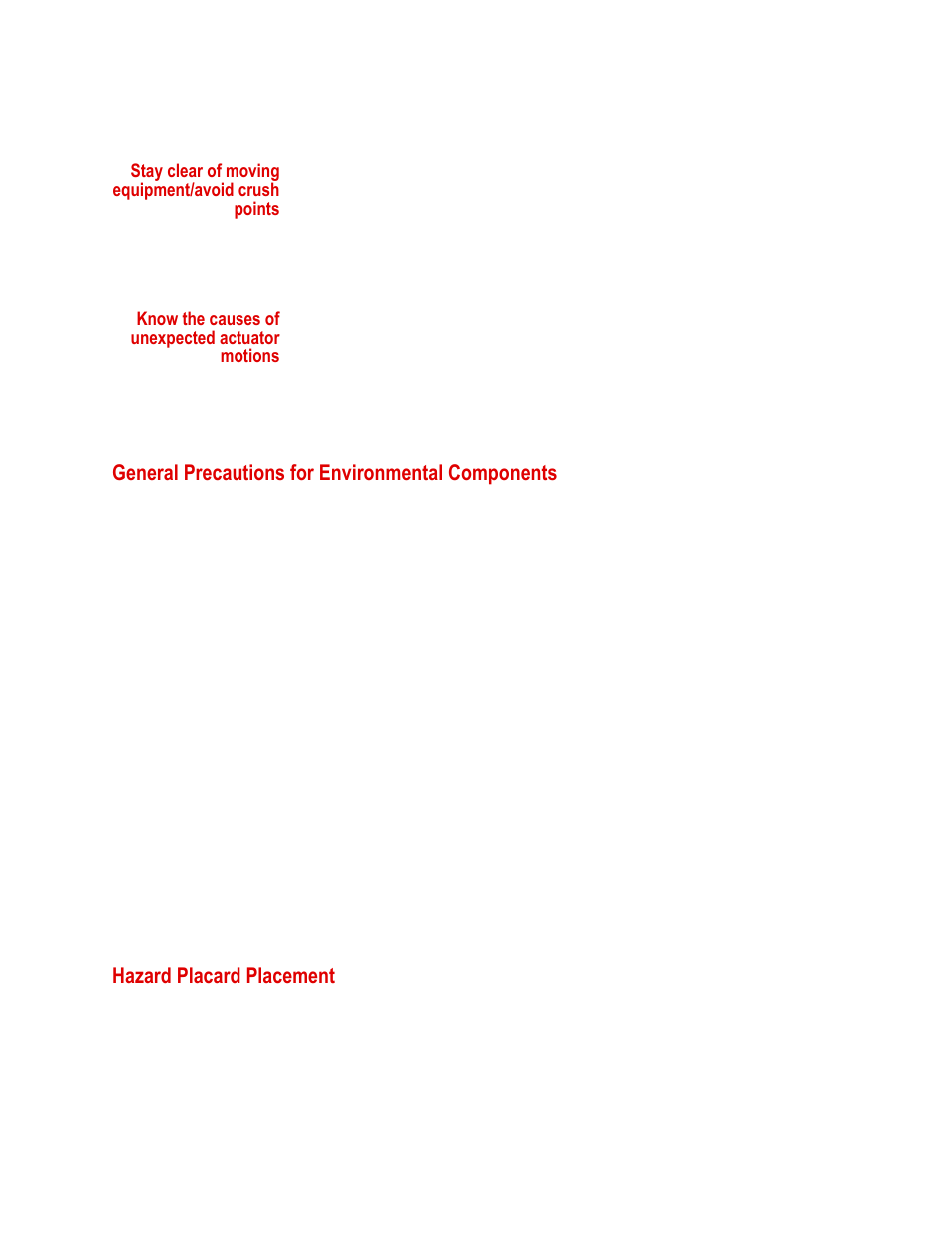 General precautions for environmental components, Hazard placard placement, Hazard placard placement 30 | MTS Series 646 Hydraulic Collet Grips User Manual | Page 30 / 68