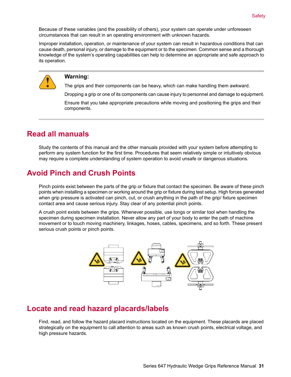 Read all manuals, Avoid pinch and crush points, Locate and read hazard placards/labels | MTS Series 647 Hydraulic Wedge Grips User Manual | Page 31 / 96