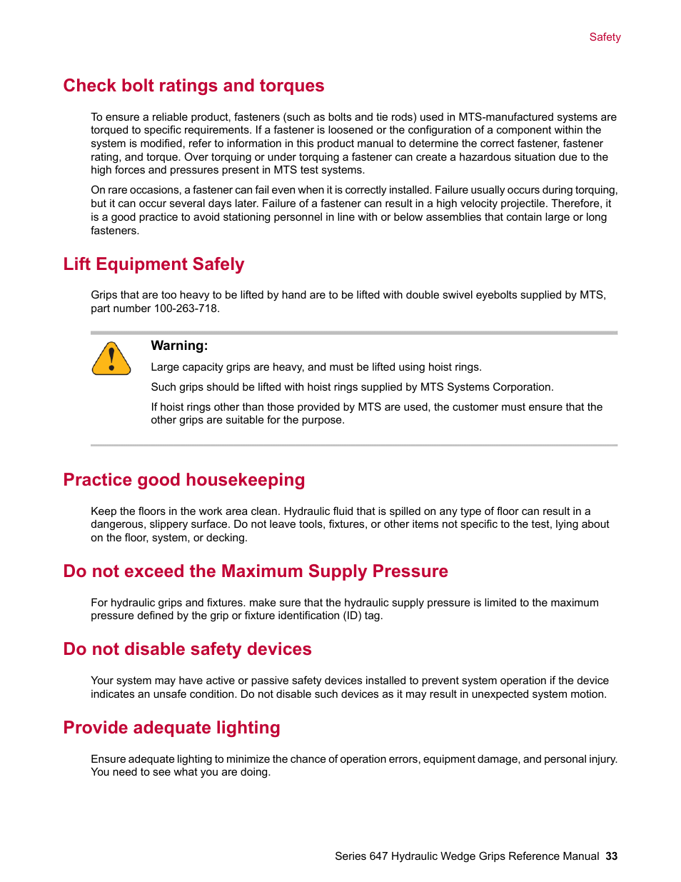 Check bolt ratings and torques, Lift equipment safely, Practice good housekeeping | Do not exceed the maximum supply pressure, Do not disable safety devices, Provide adequate lighting | MTS Series 647 Hydraulic Wedge Grips User Manual | Page 33 / 96