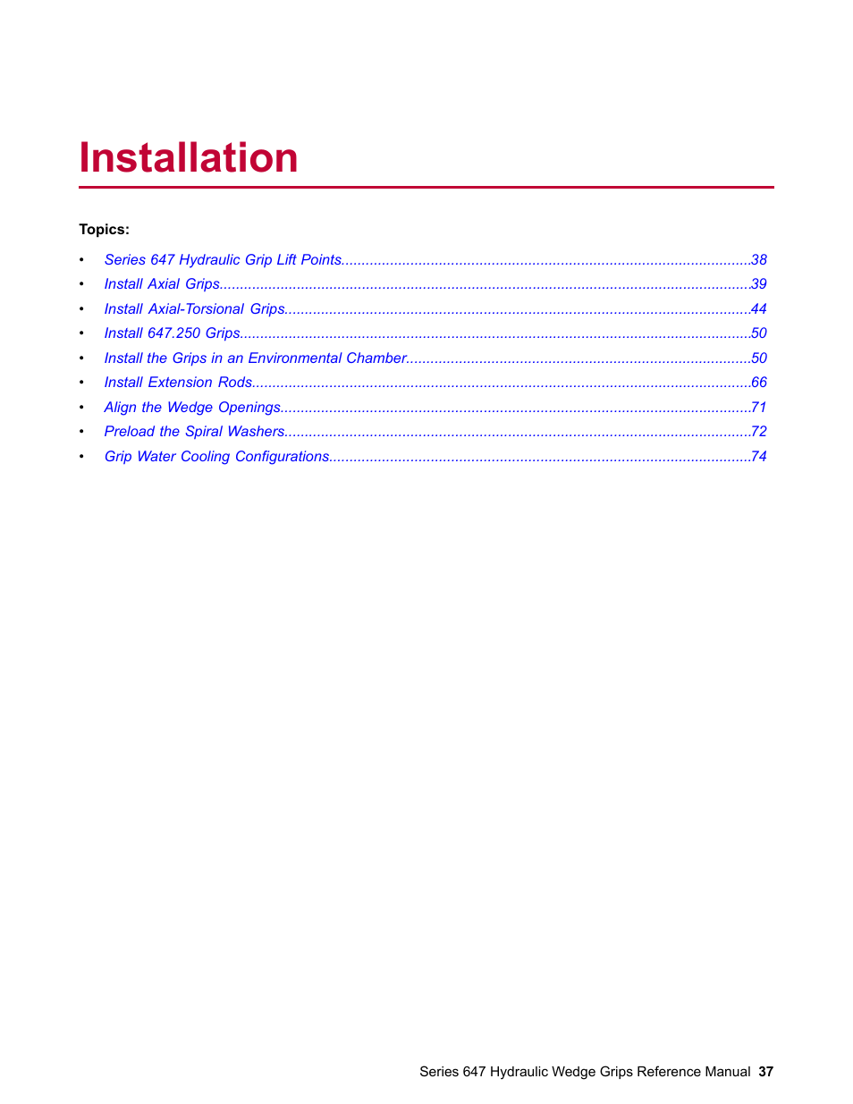 Installation | MTS Series 647 Hydraulic Wedge Grips User Manual | Page 37 / 96