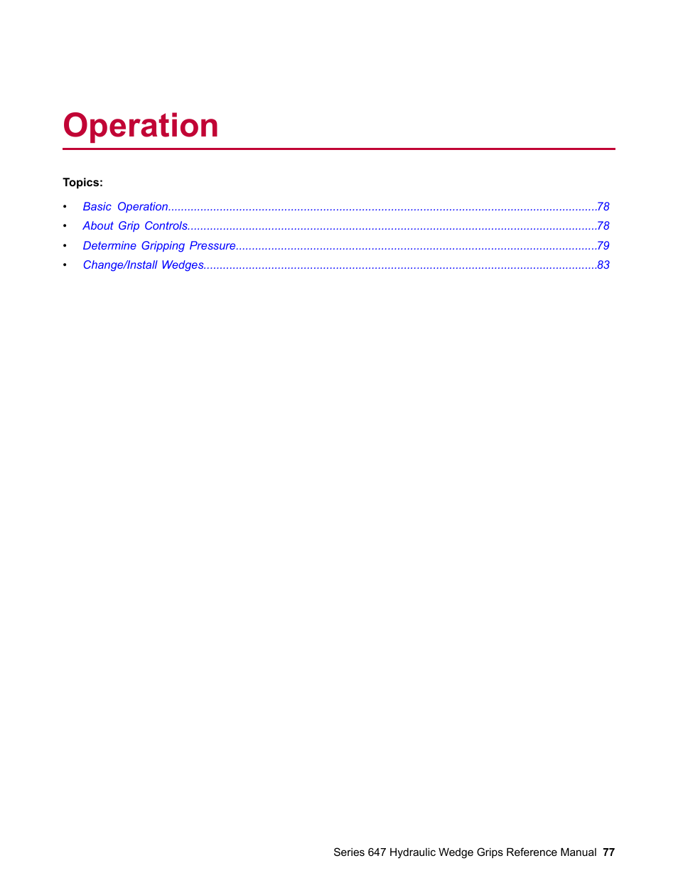 Operation | MTS Series 647 Hydraulic Wedge Grips User Manual | Page 77 / 96