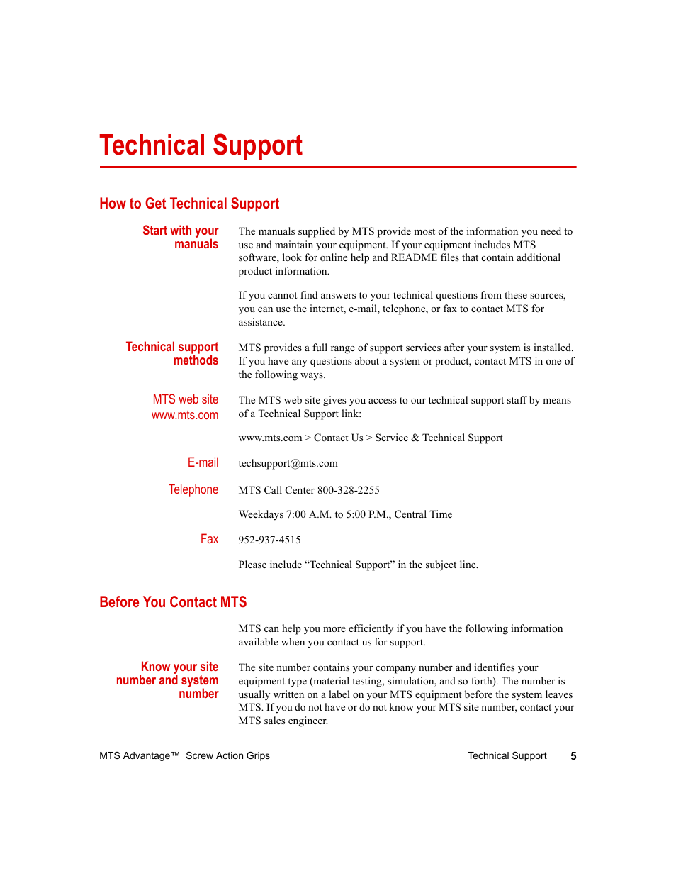 Technical support, How to get technical support, Start with your manuals | Technical support methods, Before you contact mts, Know your site number and system number, Technical support 5 | MTS Advantage Screw Action Grip User Manual | Page 5 / 46