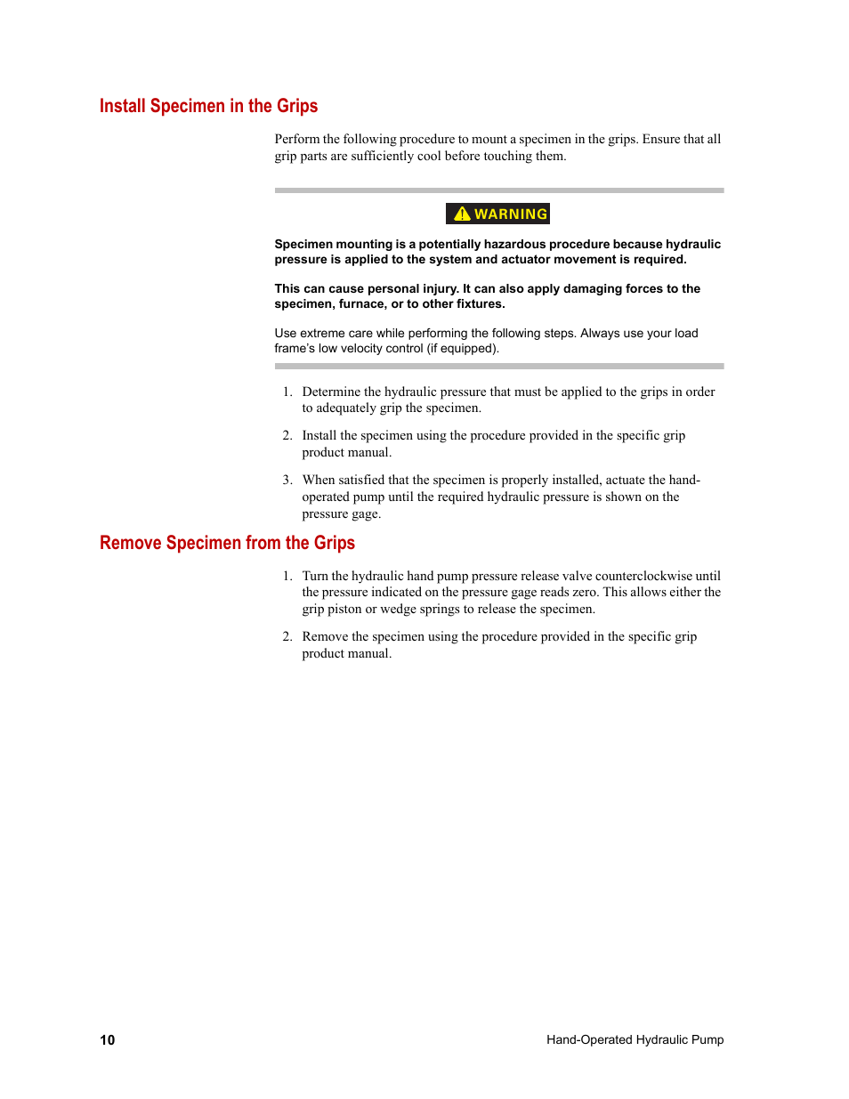 Install specimen in the grips, Remove specimen from the grips | MTS Hand-Operated Hydraulic Pump User Manual | Page 10 / 14