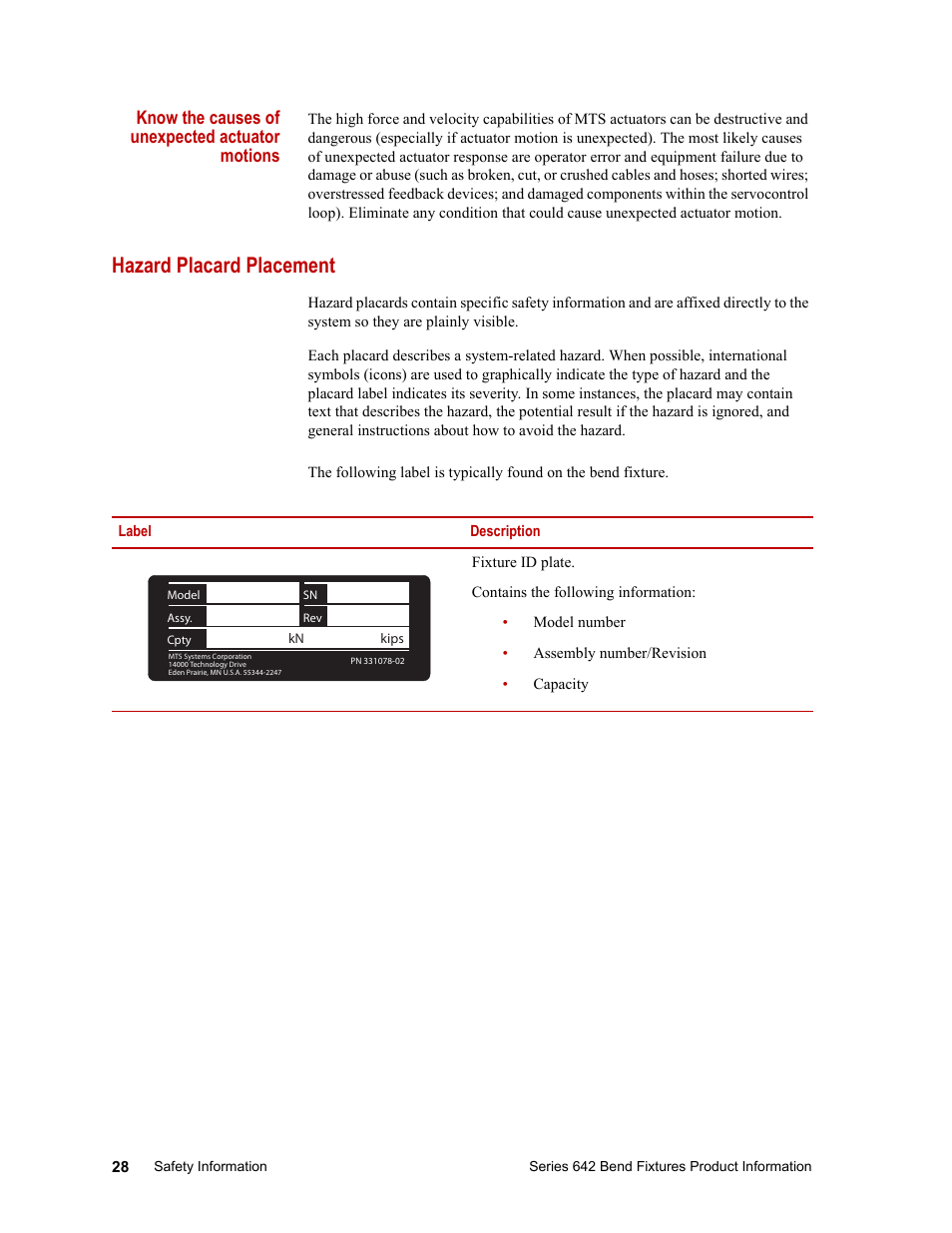 Hazard placard placement, Hazard placard placement 28, Know the causes of unexpected actuator motions | MTS Series 642 Bend Fixtures User Manual | Page 28 / 46