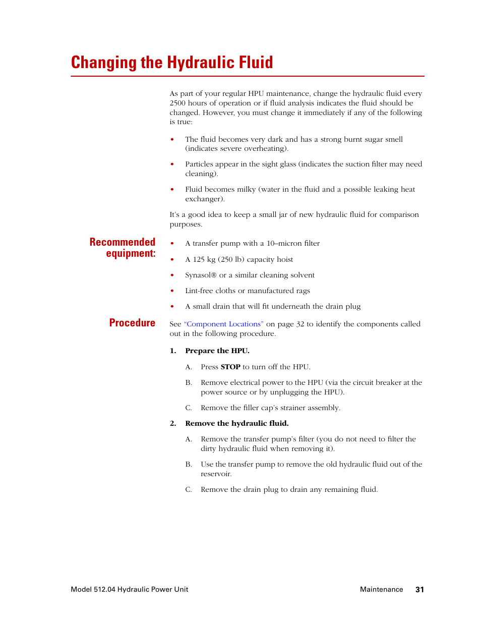 Changing the hydraulic fluid, Changing the hydraulic fluid 31, Recommended equipment | Procedure | MTS Model 512-04 Hydraulic Power Unit User Manual | Page 31 / 35